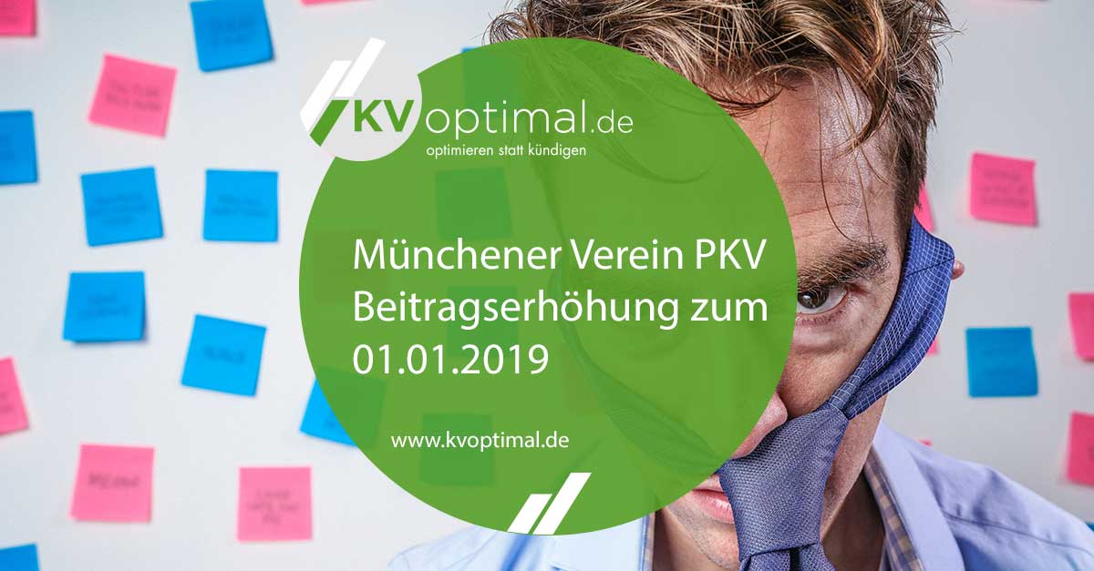 Münchener Verein PKV Beitragserhöhung zum 01.01.2019