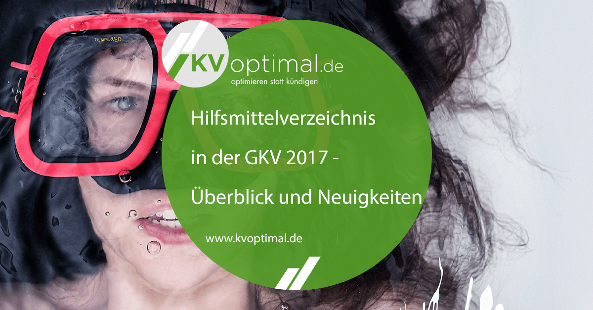 Hilfsmittelverzeichnis in der GKV 2017 – Überblick und Neuigkeiten