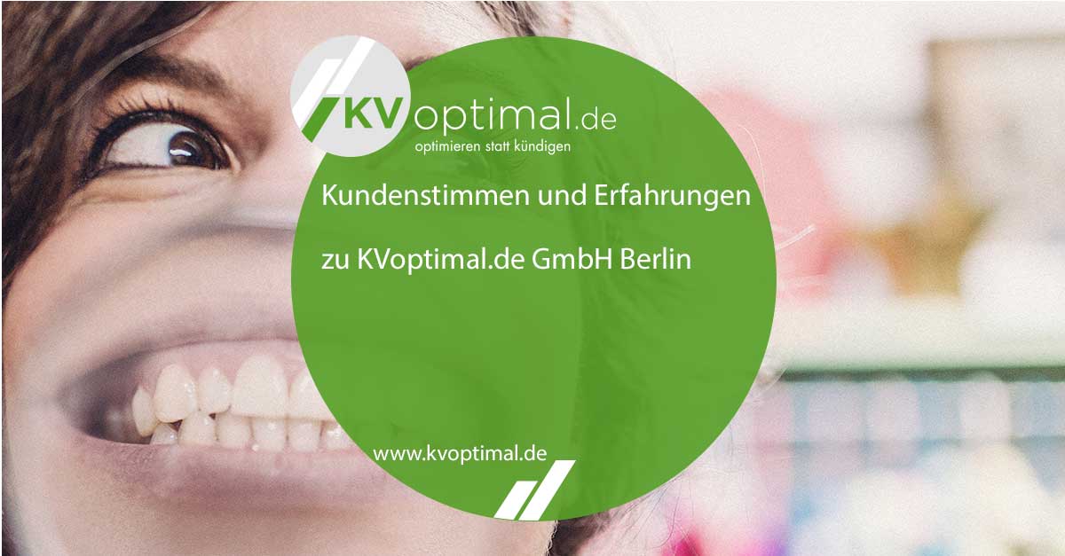 Kundenstimmen und Erfahrungen zu KVoptimal.de GmbH Berlin