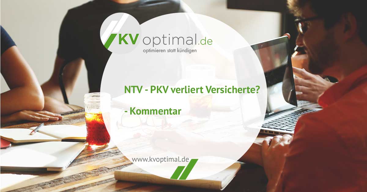 NTV - PKV verliert Versicherte? - Kommentar