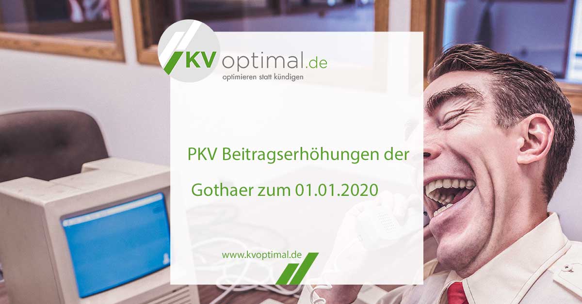 PKV Beitragserhöhungen der Gothaer zum 01.01.2020