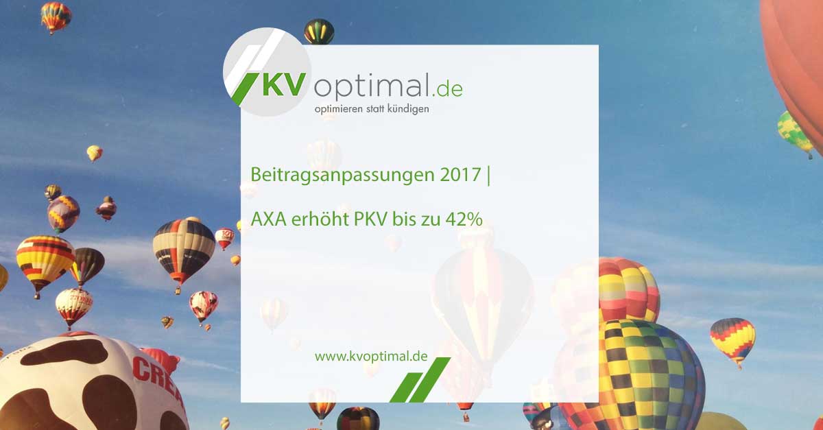 Beitragsanpassungen 2017 | AXA erhöht PKV bis zu 42%