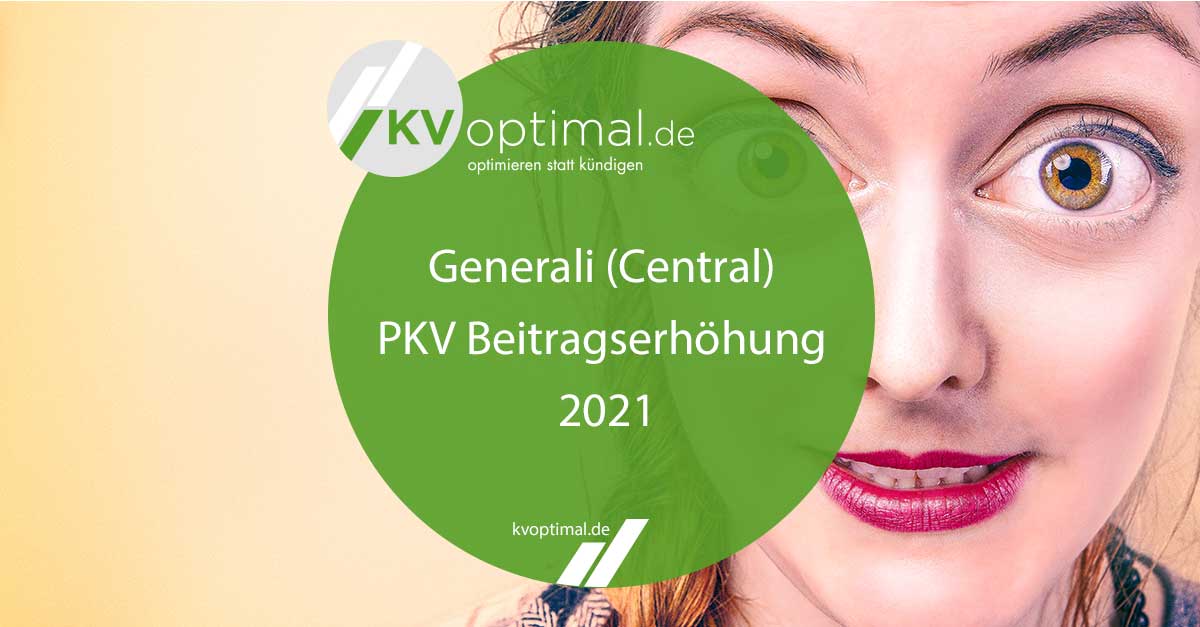 Generali (Central) PKV Beitragserhöhung 2021