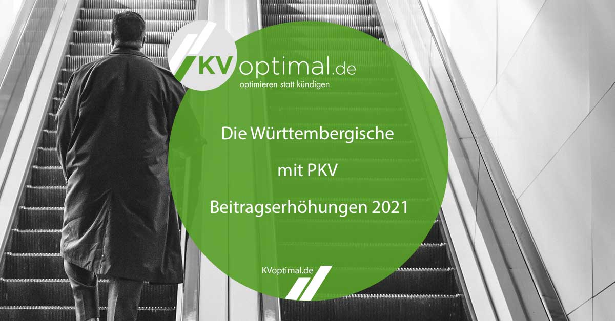 Die Württembergische mit PKV Beitragserhöhungen 2021