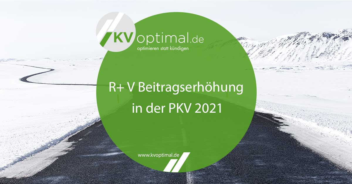 R+ V Beitragserhöhung in der PKV 2021