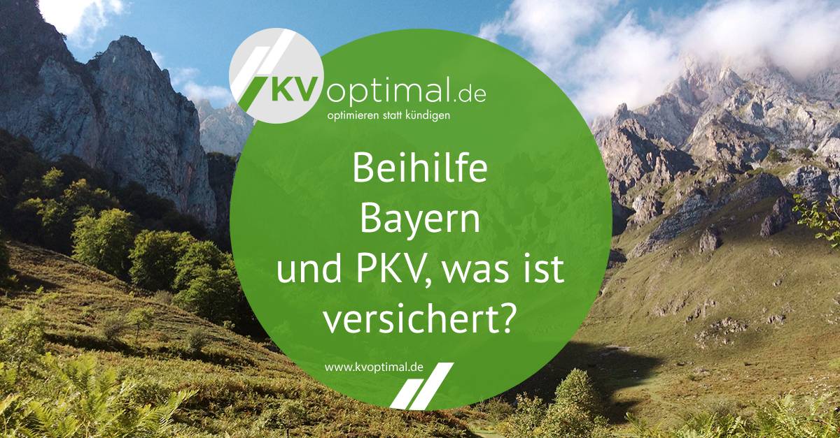 Beihilfe Bayern und PKV, was ist versichert?
