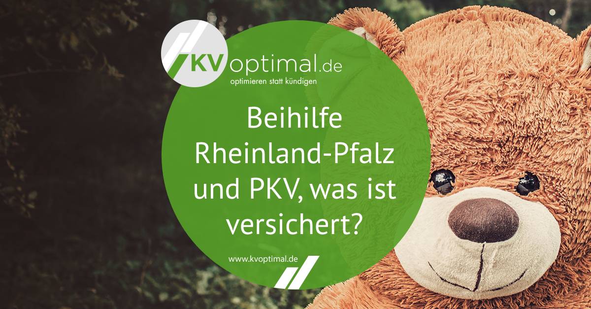 Beihilfe Rheinland-Pfalz und PKV, was ist versichert?
