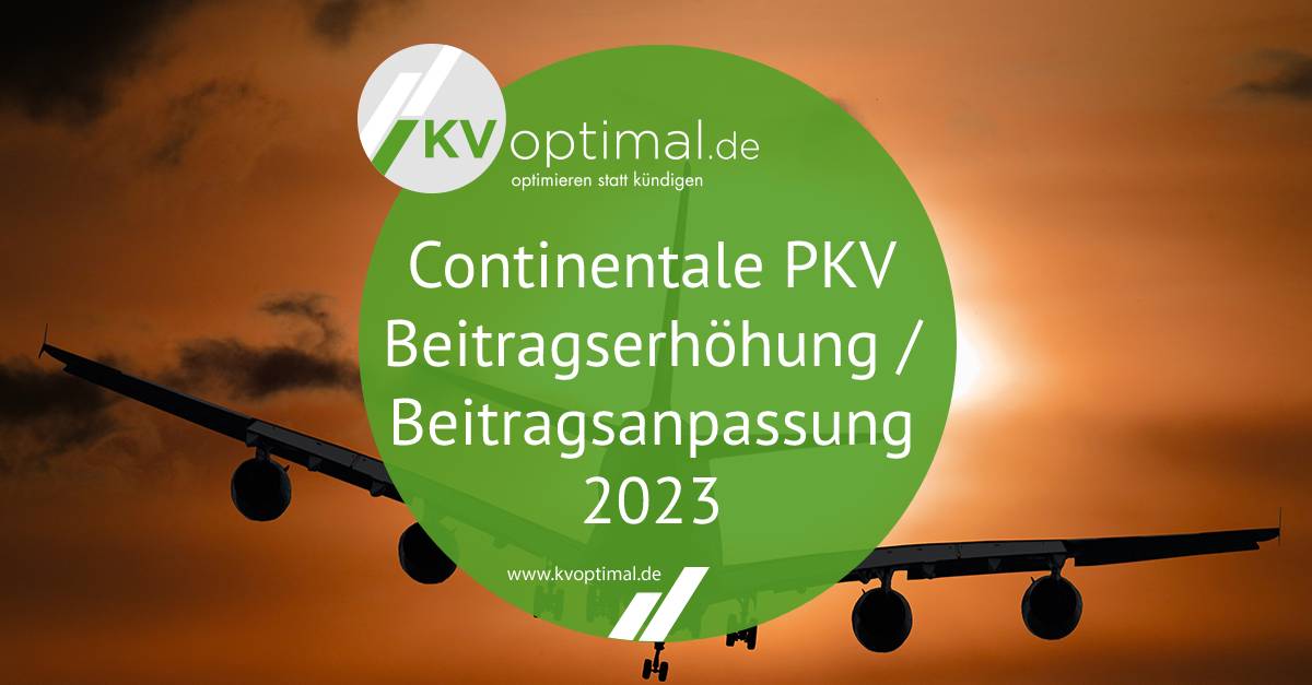 Continentale PKV Beitragserhöhung / Beitragsanpassung 2023