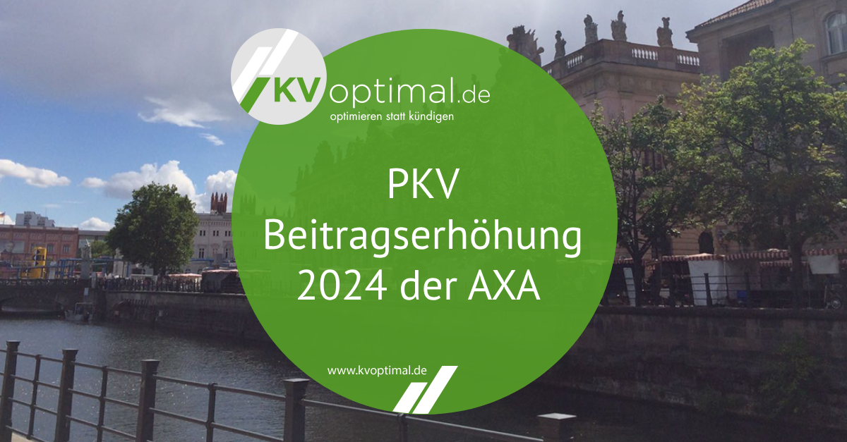 PKV Beitragserhöhung 2024 der AXA