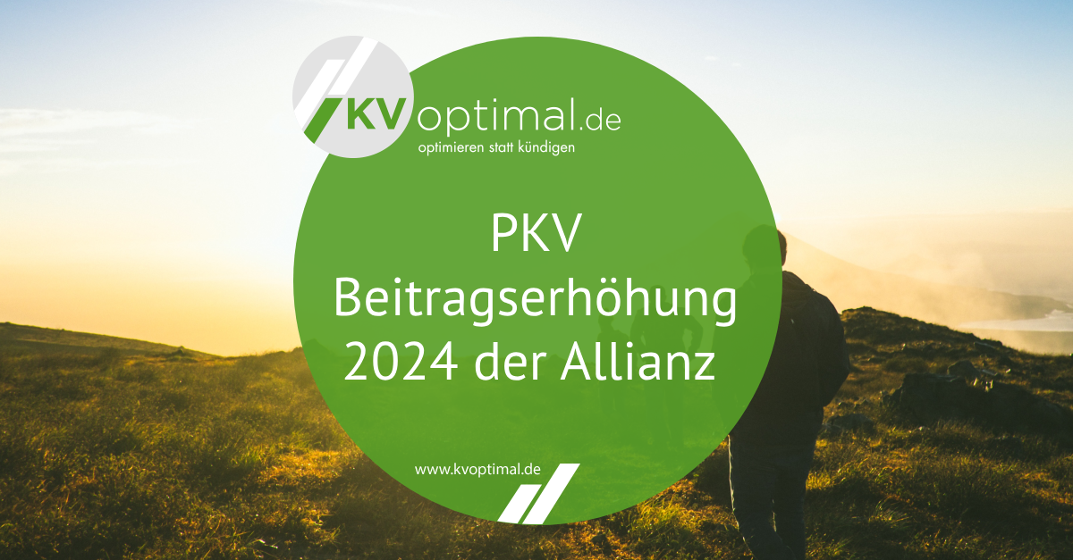 PKV Beitragserhöhung 2024 der Allianz