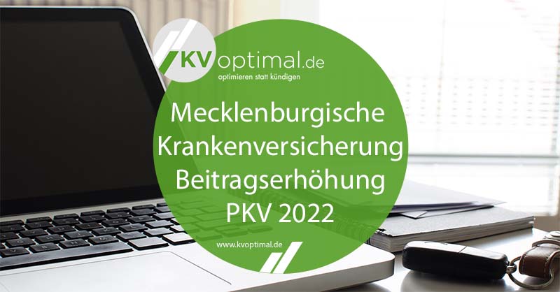 Beitragserhöhung Mecklenburgische Krankenversicherung 2022