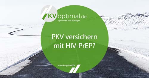 PKV versichern mit HIV-PrEP?
